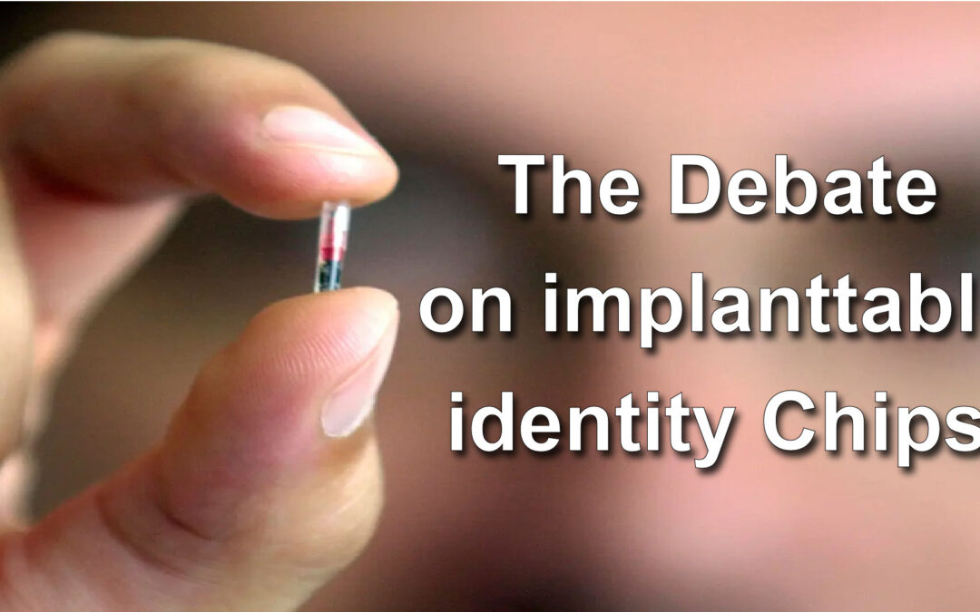 The Debate On Implantable Identity Chips Appkartstudio