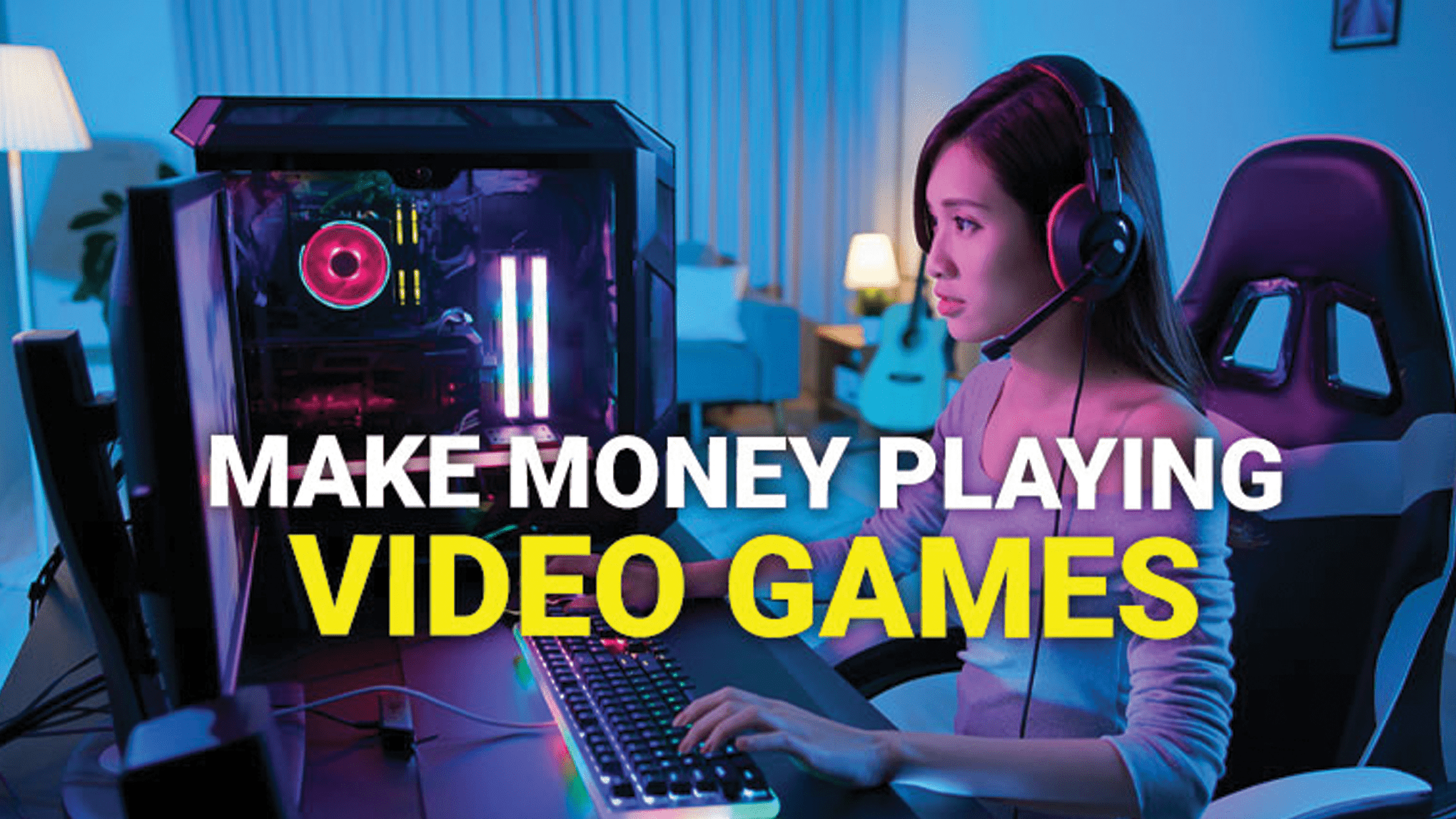 How to Earn Money while Playing